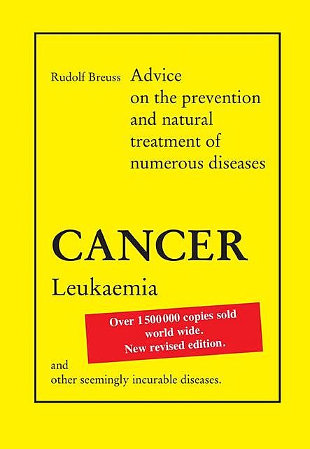 Cancer Leukaemia, Rudolf Breuss