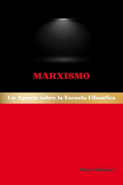 Marxismo, Pons Malleus