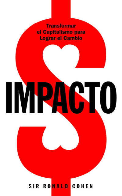 Impacto, Sir Ronald Cohen