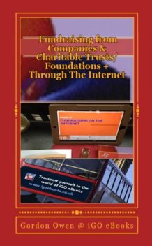 Fundraising-from-Companies-&-Charitable-Trusts/Foundations +Through-The-Internet, Gordon Owen
