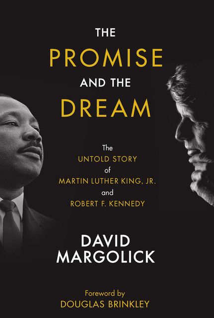 The Promise and the Dream, David Margolick