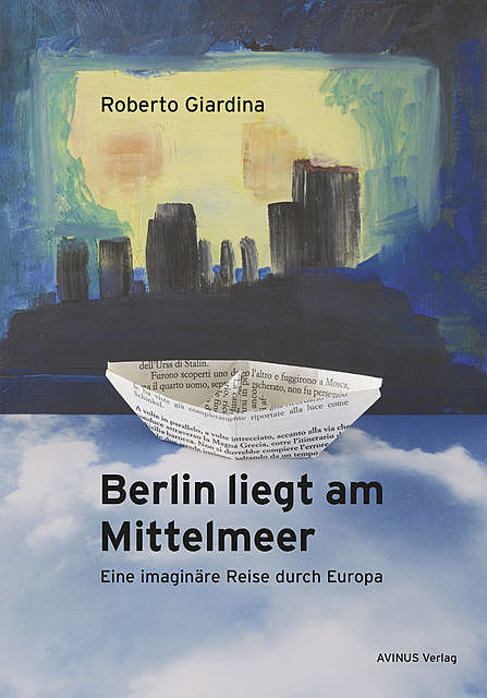 Berlin liegt am Mittelmeer, Roberto Giardina