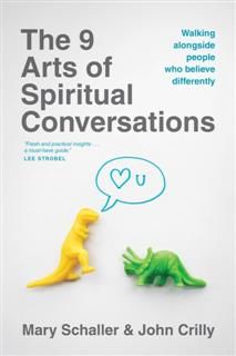 9 Arts of Spiritual Conversations, Mary Schaller