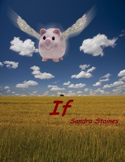 If, Sandra Staines