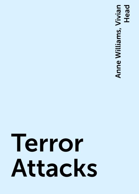 Terror Attacks, Anne Williams, Vivian Head