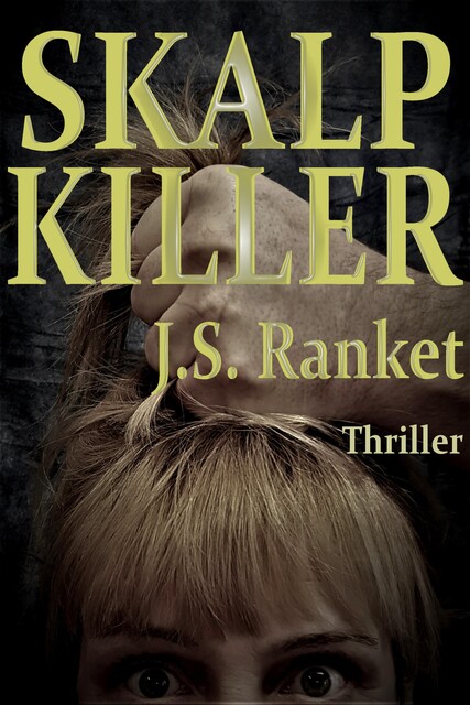 Skalp-Killer, J.S. Ranket