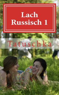 Lach Russisch 1, T. Tatuschka