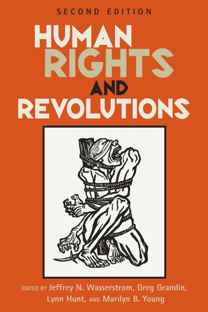 Human Rights and Revolutions, Jeffrey Wasserstrom