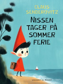 Nissen tager på sommerferie, Claus Senderovitz