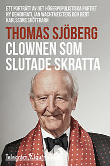 Clownen som slutade skratta, Thomas Sjöberg