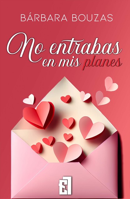 No entrabas en mis planes, Bárbara Bouzas