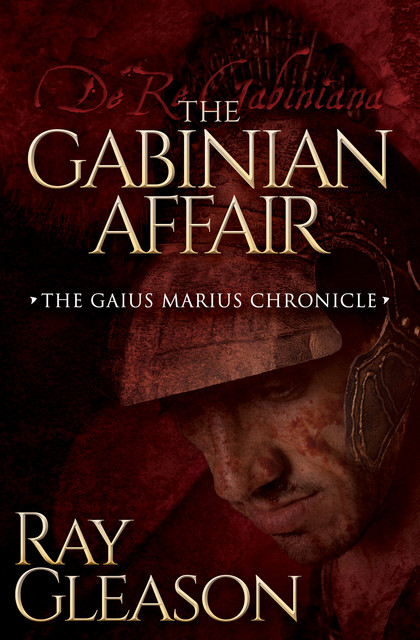 The Gabinian Affair, Ray Gleason