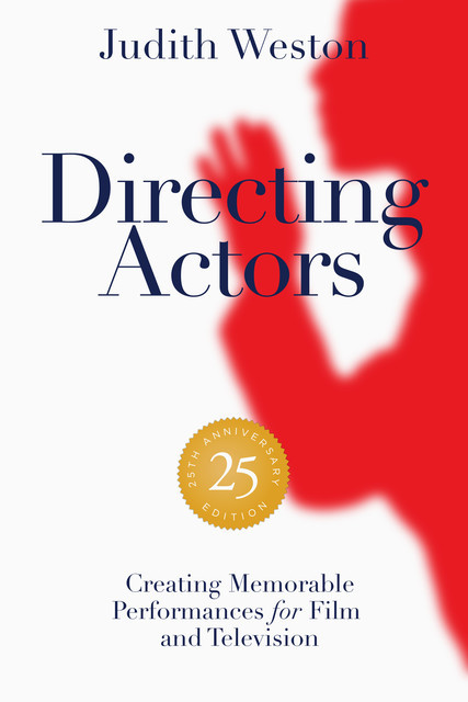 Directing Actors – 25th Anniversary Edition, Judith Weston