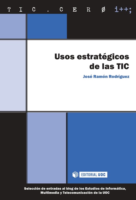 Usos estratégicos de las TIC, José Ramón Rodríguez Bermúdez