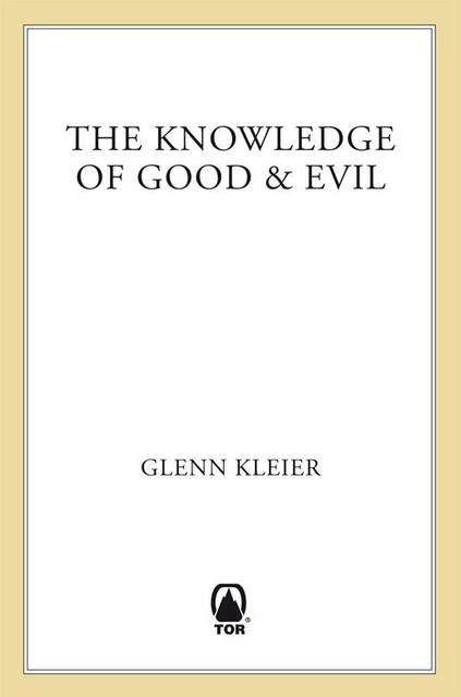 The Knowledge of Good & Evil, Glenn Kleier