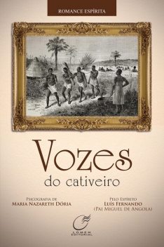 Vozes do cativeiro, Maria Nazareth Dória