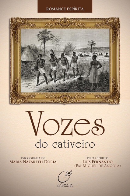 Vozes do cativeiro, Maria Nazareth Dória