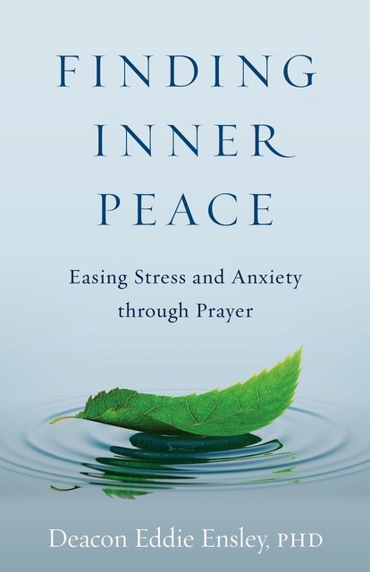 Finding Inner Peace, Eddie Ensley