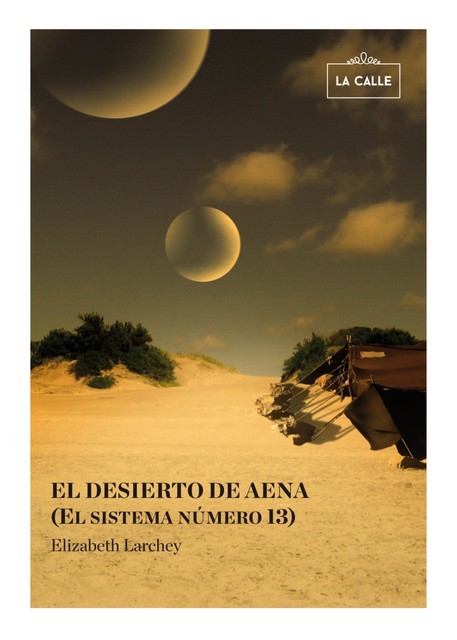 El desierto de Aena, Elizabeth Larchey