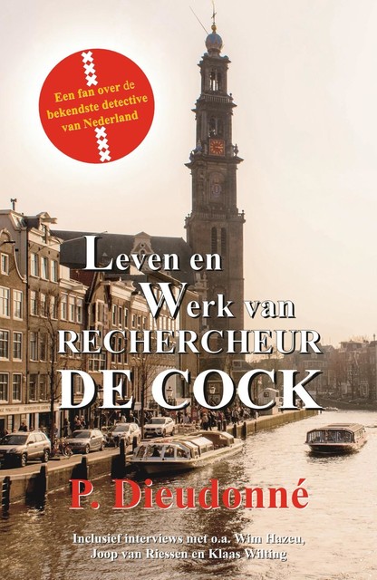 Leven en werk van rechercheur De Cock, P. Dieudonné