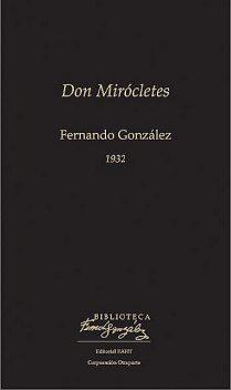 Don Mirócletes, Fernando González