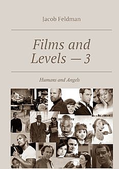 Films and Levels — 3, Jacob Feldman
