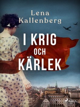 I krig och kärlek, Lena Kallenberg