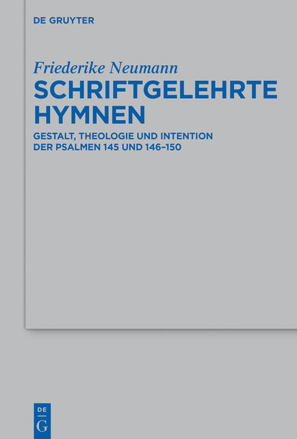 Schriftgelehrte Hymnen, Friederike Neumann