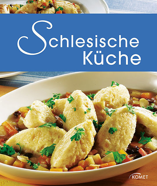 Schlesische Küche, Komet Verlag