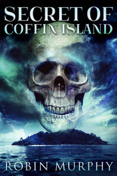 Secret Of Coffin Island, Robin Murphy