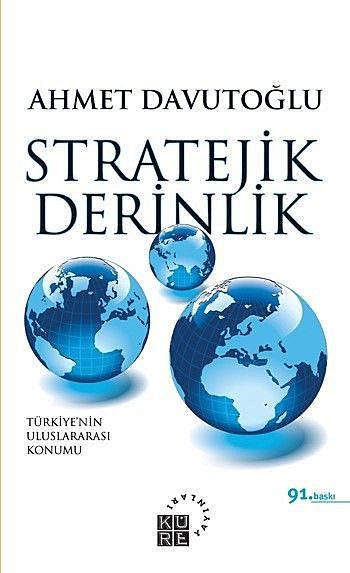 Stratejik Derinlik, Ahmet Davutoğlu