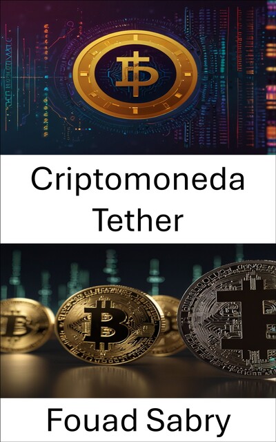 Criptomoneda Tether, Fouad Sabry