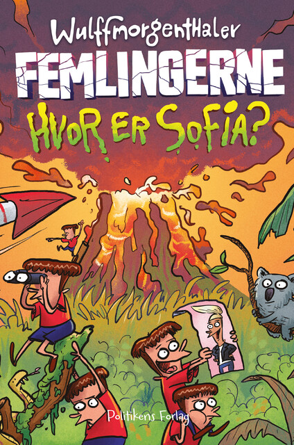 Femlingerne – Hvor er Sofia, Wulffmorgenthaler, Pernille Bønløkke Toustrup