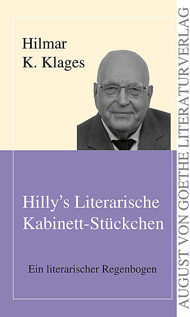 Hilly's Literarische Kabinett-Stückchen, Hilmar K. Klages