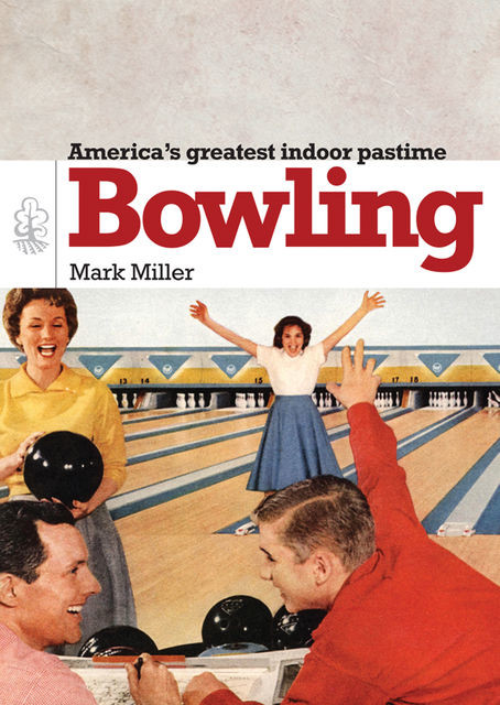 Bowling, Mark Miller