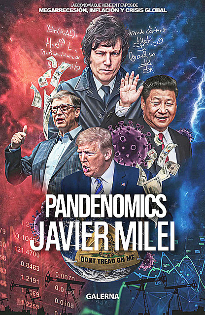 Pandenomics, Javier Milei