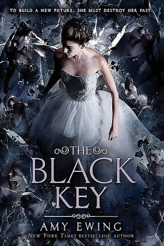 The Black Key, Amy Ewing