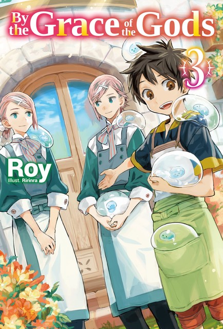 By the Grace of the Gods: Volume 3, Roy