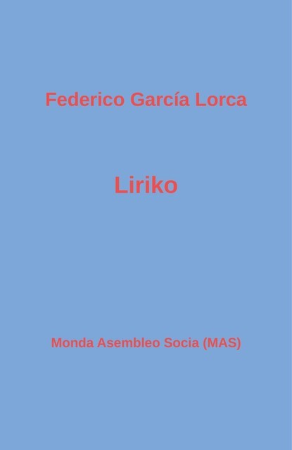 Liriko, Federico García Lorca