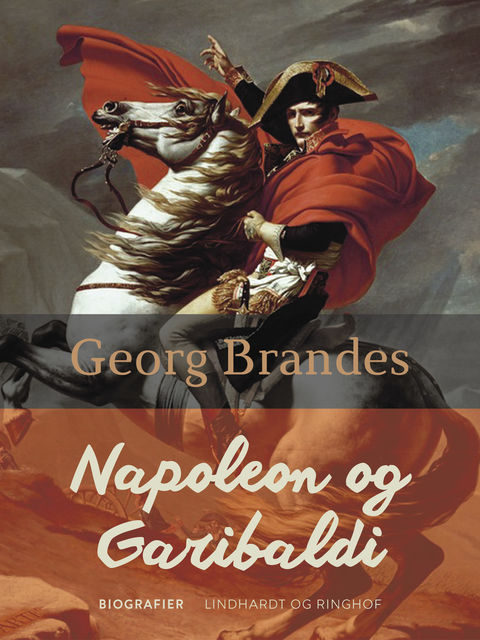 Napoleon og Garibaldi, Georg Brandes