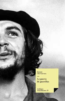 La guerra de guerrillas, Ernesto Che Guevara