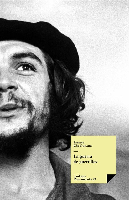 La guerra de guerrillas, Ernesto Che Guevara