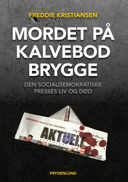 Mordet på Kalvebod Brygge, Freddie Kristiansen