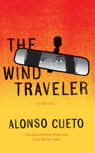 The Wind Traveler, Alonso Cueto