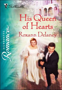 His Queen of Hearts, Roxann Delaney