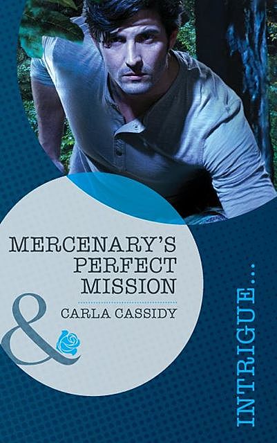 Mercenary's Perfect Mission, Carla Cassidy