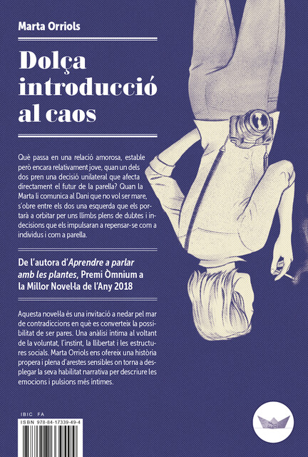 Dolça introducció al caos, Marta Orriols