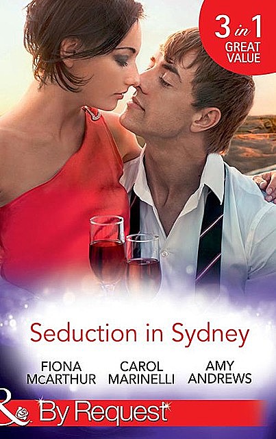 Seduction In Sydney, Carol Marinelli, Amy Andrews, Fiona Mcarthur