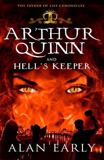 Arthur Quinn and Hell's Keeper (The Father of Lies Chronicles), Alan Early