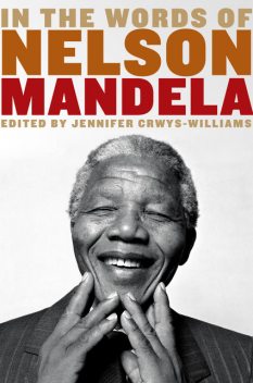 In the Words of Nelson Mandela, Jennifer Crwys-Williams